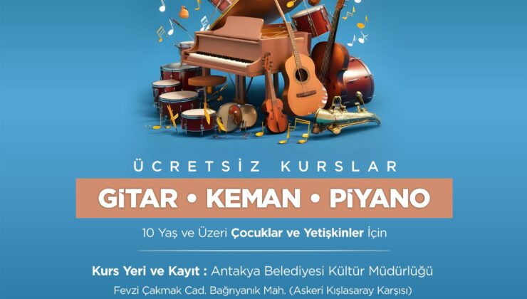 ANTAKYA BELEDİYESİ’NDEN ÜCRETSİZ KURSLAR!