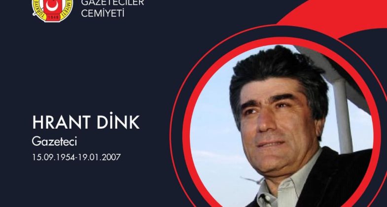 TGC: Hrant Dink’i hiç unutmayacağız